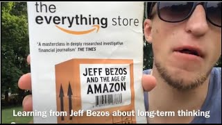 Learning from Jeff Bezos about long-term thinking - The everything store
