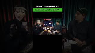 RAMALAN ZODIAK LIBRA MARET 2023 BY KI MACAN