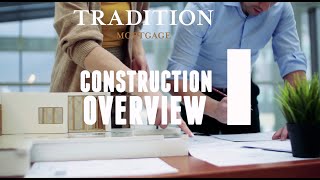 Construction Overview