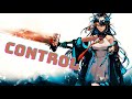 Nightcore - Control (Lyrics)