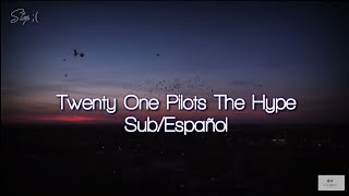 Twenty One Pilots: The Hype (SUB/ESPAÑOL)
