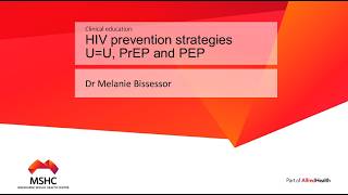 Clinical education: HIV prevention strategies U=U, PrEP and PEP