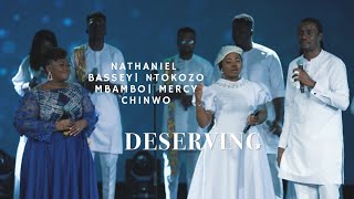 DESERVING-Nathaniel Bassey feat.Ntokozo Mbambo & Mercy Chinwo #hallelujahchallenge #nathanielbassey