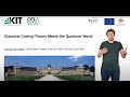 [ESIT 2024] Classical coding theory meets the quantum world