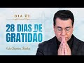 1º dia do desafio dos 28 DIAS DE GRATIDÃO | PADRE CHRYSTIAN SHANKAR