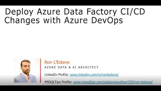Deploy Azure Data Factory CI/CD Changes with Azure DevOps