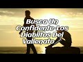 Busca Un Confidente-Los Diablitos Del Vallenato(Letra/Lyrics)