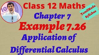 12th Maths Example 7.26  Application of Differential Calculus Chapter 7 Tamilnadu Syllabus Alexmaths