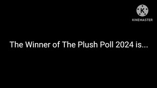 The Plush Poll 2024 Winner!