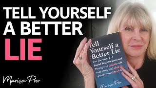 New Book - Out Now! ‘Tell Yourself a Better Lie’ | Marisa Peer