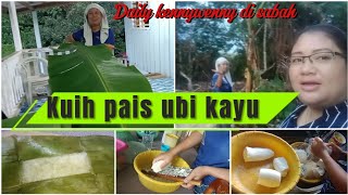 kuih pais ubi kayu/bersama adik buat kuih ubi