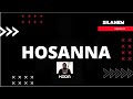 HOSANNA BY KODA | GSL VERSION