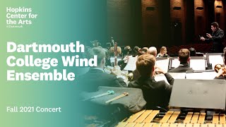 Dartmouth College Wind Ensemble: Fall 2021 Concert