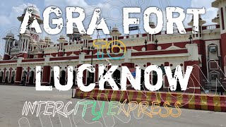 02180 AGRA FORT LUCKNOW INTERCITY SUPERFAST SPECIAL EXPRESS