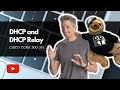 DHCP and DHCP Relay | Cisco CCNA 200-301