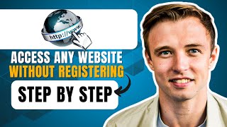 How To Access Any Website Without Registering (2026) Simple Tutorial