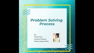 Problem Solving Process| Program Development Life Cycle