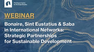 Webinar | Bonaire, Sint Eustatius \u0026 Saba in International Networks