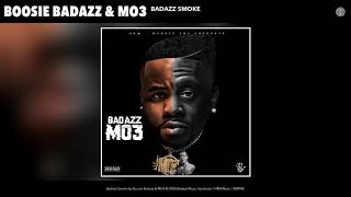 Boosie Badazz & MO3 - Badazz Smoke (Audio)