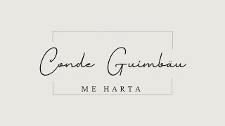 Conde Guimbäu - Me harta (El Conde) - Lyric Video 🎶