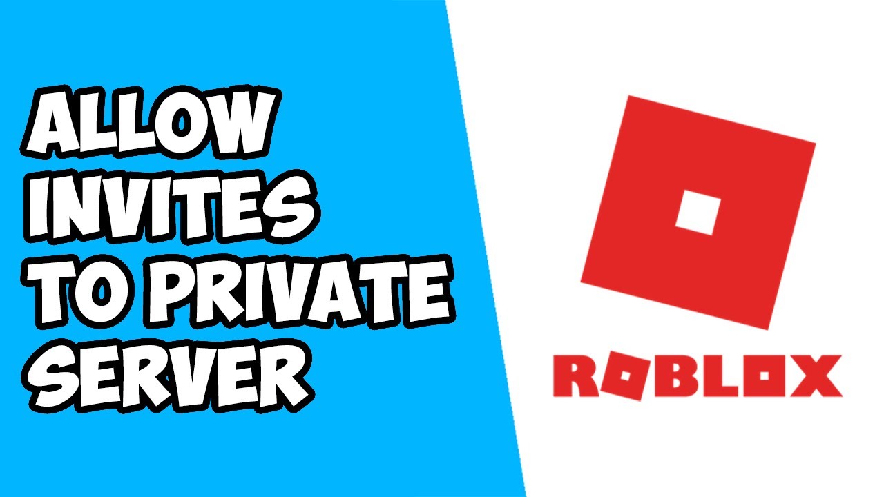 How To Allow Anyone To Invite You To Private Server On Roblox - YouTube