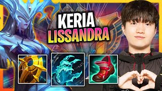 T1 KERIA CHILLING WITH LISSANDRA SUPPORT! | T1 Keria Plays Lissandra Support vs Camille!  Season