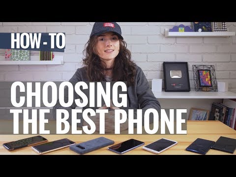 How to choose the best phone for you How to choose the best phone for you
