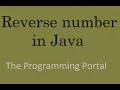 Reversing Number in Java