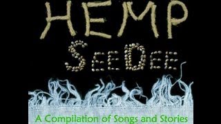 Hemp Music - If We Can - "Hemp the Environmentally Sustainable  Alternative"