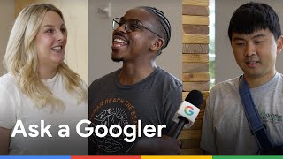 Asking Google employees what it's really been like working here | Ask a Googler