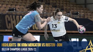 HIGHLIGHTS | RK Krim Mercator vs Rostov-don | DELO EHF Champions League 2020/21