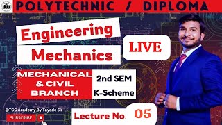 L-5 FREE DEMO || ENGINEERING MECHANICS || 2nd SEM || DIPLOMA || POLYTECHNIC || K-SCHEME  || MSBTE