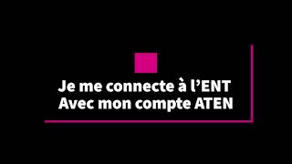 Je me connecte à l’ENT avec mon compte ATEN   et j'accède à l'application téléservices.