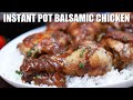 Instant Pot Balsamic Chicken - Sweet and Savory Meals