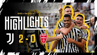 HIGHLIGHTS | JUVENTUS 2-0 MONZA | Chiesa & Alex Sandro for the win in the last match of the season