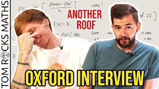 Oxford University Mathematician takes Admissions Interview (with @AnotherRoof)