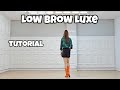 Low Brow Luxe - Line Dance (Tutorial)