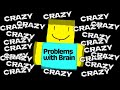 Problems With Brain by sonicofficialgroup (roblox psychological horror)