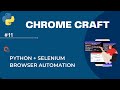 📚 Chrome Craft: Mastering Selenium for Browser Automation|🔭 Python, Selenium, Waits and Beyond