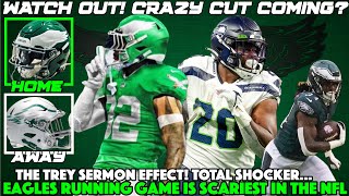 💥UNTHINKABLE!: COULD THEY ACTUALLY CUT HIM IF... | TREY SERMON EFFECT! | EAGLES RUN GAME UNSTOPPABLE