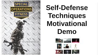 Special Operations Fitness Motivational Demo: Self- Defense / Cardio Kick-Boxing Techniques