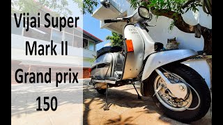 Vijay super Mark 2 GP 150 | Never out of fashion |