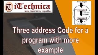 60.Three Address Code for a Program with more example