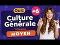 QUIZ Culture Générale : niveau Moyen #6 - 30 Questions