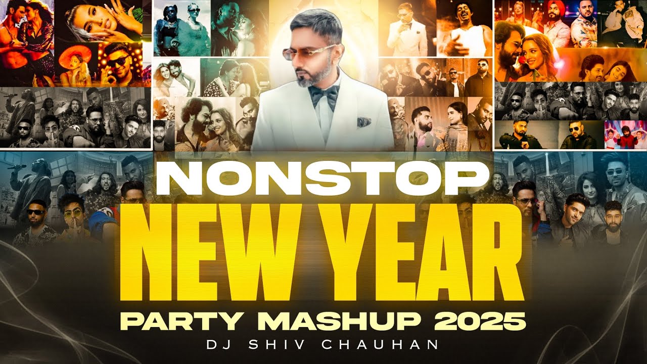 Nonstop New Year Party Mashup 2025 Dj Shiv Chauhan Bollywood X