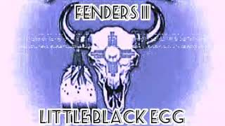 Little Black Egg — Fenders II