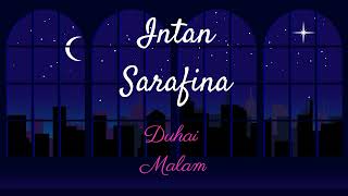 Intan Sarafina - Duhai Malam (Lirik Video)