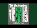 The Big Bamboo