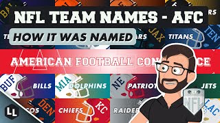 SPORTS 101 // How EVERY NFL Team Got Its Name | AFC