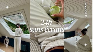 24h SANS écrans - un challenge difficile